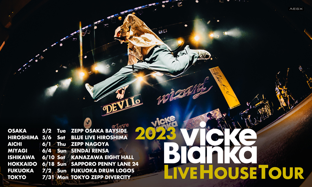 Vicke Blanka LIVE HOUSE TOUR 2023